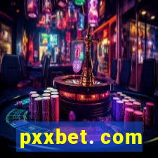 pxxbet. com